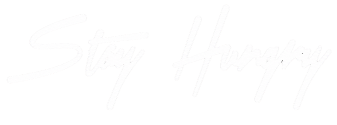 Stay Hungry